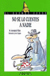 NO SE LO CUENTES A NADIE-70