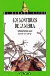 MONSTRUOS DE LA NIEBLA, LOS