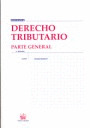 DERECHO TRIBUTARIO. PARTE GENERAL
