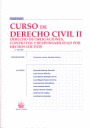 CURSO DE DERECHO CIVIL, II: DERECHO DE OBLIGACIONES, CONTRATOS Y RESPONSABILIDAD POR HECHOS ILICITOS