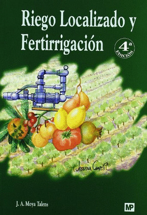 RIEGO LOCALIZADO Y FERTIRRIGACION (4ª EDICION, 2009)