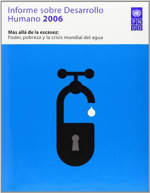 INFORME SOBRE EL DESARROLLO HUMANO 2006