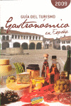 GUÍA DEL TURISMO GASTRONOMÍCO EN ESPAÑA 2009