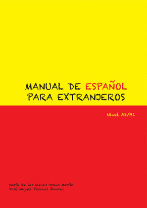 MANUAL DE ESPAÑOL PARA EXTRANJEROS NIVEL A2/B1