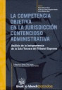 COMPETENCIA OBJETIVA EN LA JURISDICCION CONTENCIOSO ADMINISTRATIVA, LA