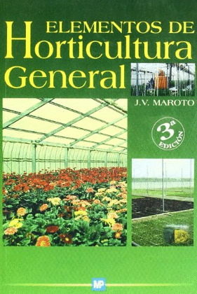 ELEMENTOS HORTICULTURA GENERAL 3ªEDICION