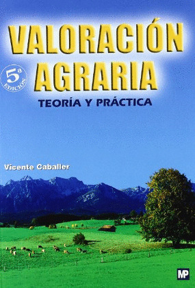 VALORACION AGRARIA: TEORIA Y PRACTICA