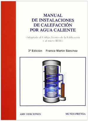 MANUAL DE INSTALACIONES DE CALEFACCION POR AGUA CALIENTE