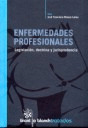ENFERMEDADES PROFESIONALES. LEGISLACION, DOCTRINA Y JURISPRUDENCIA