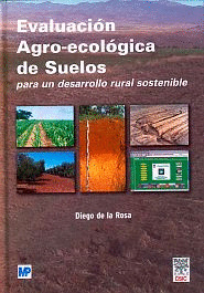 EVALUACIÓN AGRO-ECOLÓGICA DE SUELOS PARA UN DESARROLLO RURAL  SOSTENIBLE