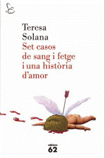 SET CASOS DE SANG I FETGE I UNA HISTORIA D'AMOR