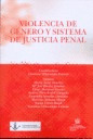 VIOLENCIA DE GÉNERO Y SISTEMA DE JUSTICIA PENAL