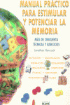 ESTIMULAR Y POTENCIAR LA MEMORIA, MANUAL PRACTICO