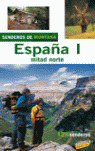 SENDEROS MONTAÑA ESPAÑA I/MITAD NORTE