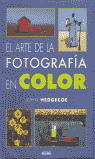 ARTE DE LA FOTOGRAFIA EN COLOR, EL