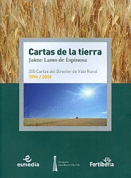 CARTAS DE LA TIERRA: 300 CARTAS DEL DIRECTOR DE VIDA RURAL