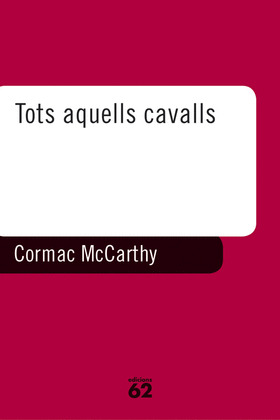 TOTS AQUELLS CAVALLS