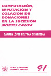 COMPUTACION, IMPUTACION Y COLACION DE DONACIONES SUCESION MORTIS