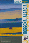 FRANCIA NORDESTE (BORGOÑA Y ALSACIA)