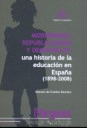 MODERNIDAD , REPUBLICANISMO Y DEMOCRACIA UNA HISTORIA DE LA EDUCACIÓN (1898-2008