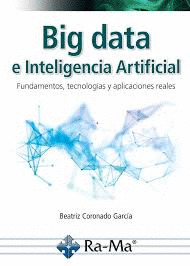 BIG DATA E INTELIGENCIA ARTIFICIAL