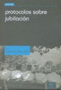 PROTOCOLOS SOBRE JUBILACION