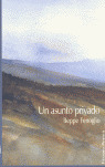 ASUNTO PRIVADO, UN