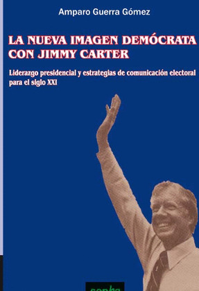 LA NUEVA IMAGEN DEMÓCRATA CON JIMMY CARTER