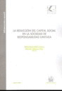 LA REDUCCION DEL CAPITAL SOCIAL EN LA SOCIEDAD DE RESPONSABILIDAD