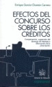 EFECTOS DEL CONCURSO SOBRE LOS CREDITOS