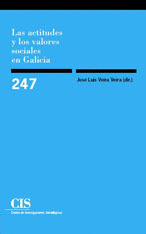 ACTITUDES Y LOS VALORES SOCIALES EN GALICIA, LAS