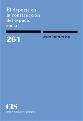 EL DEPORTE EN LA CONSTRUCCIÓN DEL ESPACIO SOCIAL