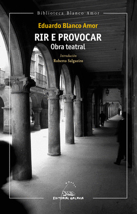 RIR E PROVOCAR: OBRA TEATRAL.(BIBLIOTECA BLANCO AMOR)