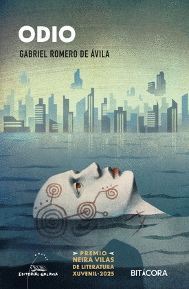 (G).ODIO.(PREMIO XOSE NEIRA VILAS LITERATURA XUVENIL 2025)