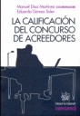 CALIFICACION DEL CONCURSO DE ACREEDORES, LA
