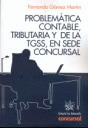 PROBLEMATICA CONTABLE, TRIBUTARIA Y DE LA TGSS