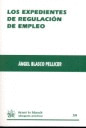 EXPEDIENTES DE REGULACION DE EMPLEO, LOS