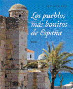LOS PUEBLOS MAS BONITOS DE ESPAÑA
