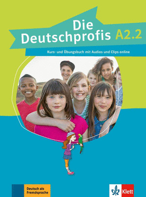 DIE DEUTSCHPROFIS A2.2, LIBRO DEL ALUMNO Y LIBRO DE EJERCICIOS CON AUDIO Y CLIPS