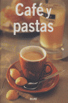 CAFE Y PASTAS