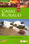 GUÍA OFICIAL DE CASAS RURALES DE ESPAÑA - ASETUR. 2007