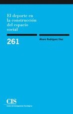 EL DEPORTE EN LA CONSTRUCCIÓN DEL ESPACIO SOCIAL