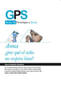 ASMA ¿POR QUÉ EL NIÑO NO RESPIRA BIEN?