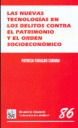 NUEVAS TECNOLOGIAS EN LOS DELITOS CONTRA EL PATRIMONIO Y EL ORDEN SOCIOECONOMICO