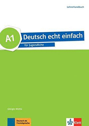 DEUTSCH ECHT EINFACH! A1, GUIA PROFESOR