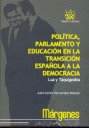 POLITICA, PARALMENTEO Y EDUCACION EN LA TRANSICION ESPAÑOLA A LA DEMOCRACIA. LUZ