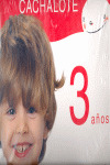 CACHALOTE 3 AÑOS.