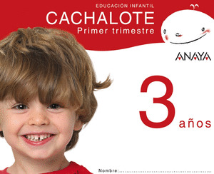 CACHALOTE 3 AÑOS. PRIMER TRIMESTRE.