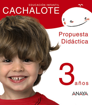 CACHALOTE 3 AÑOS. PROPUESTA DIDÁCTICA.
