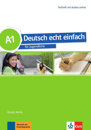 DEUTSCH ECHT EINFACH, A1 - TESTHEFT MIT AUDIOS ONLINE
